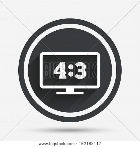 Aspect ratio 4:3 widescreen tv sign icon. Monitor symbol. Circle flat button with shadow and border. Vector