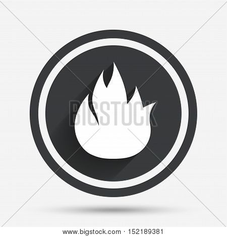 Fire flame sign icon. Fire symbol. Stop fire. Escape from fire. Circle flat button with shadow and border. Vector