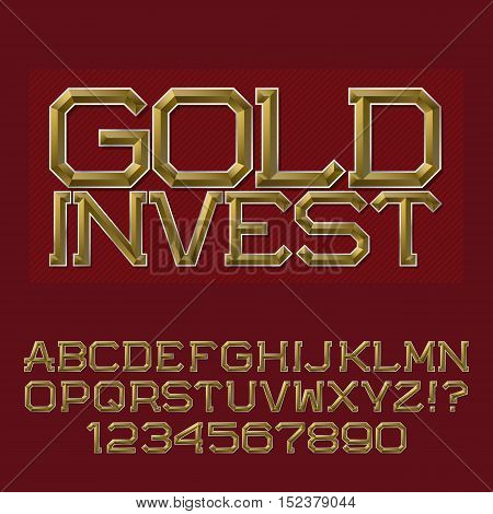 Golden faceted letters and numbers. Presentable business font. Isolated english alphabet with text Gold Invest.