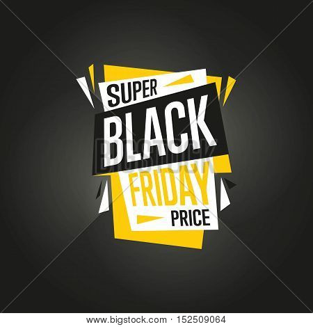 Black Friday sale black sticker vector isolated. Discount or special offer price sign on Black Friday. Sale banner. Promo offer on black friday. Special offer sale sticker. Discount tag.
