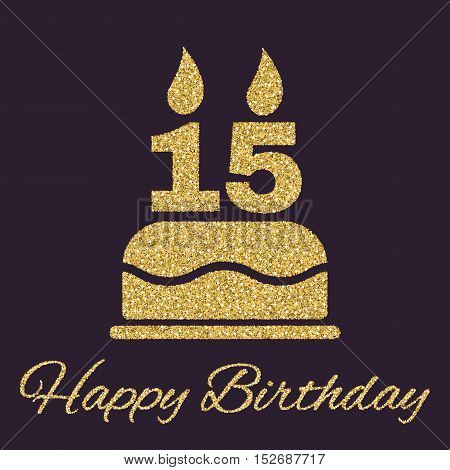 The birthday cake with candles in the form of number 15 icon. Birthday symbol. Gold sparkles and glitter Vector illustration