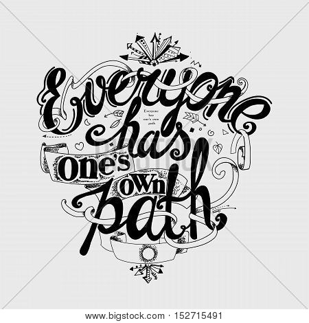 Everyone Has One's Own Path