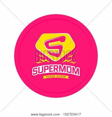 Super mom emblem. Super hero label. Vector illustration
