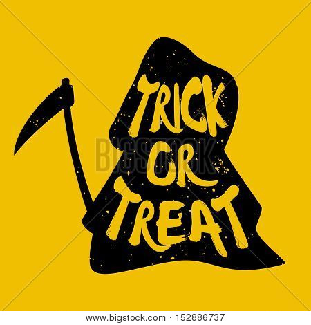 Trick or Treat. Silhouette of grim Reaper with lettering text. Vector background.