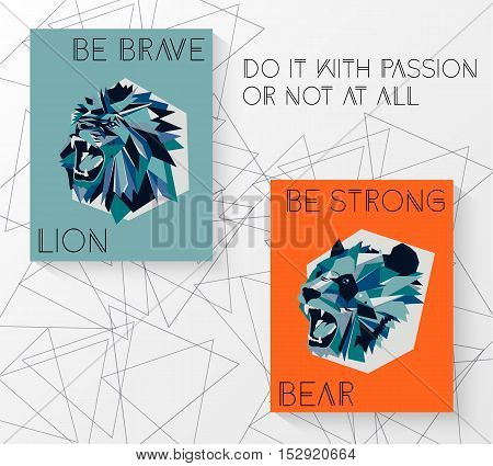 Motivational quotes with lion and bear. Vector illustration.
