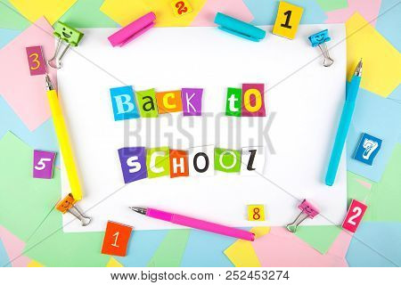 Flat Lay Of Office And School Stationery Supplies. Set Of Colorful Pens, Sticky Notes, Notepads, Pen