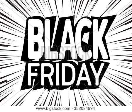 Inscription Black Friday On Background Of Speed Lines. Sale Banner In Retro Style. Template For Use 