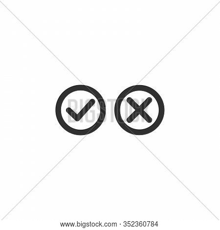 Tick And Cross Icons. Black Ok And X Icons, Circle Shape Symbols Yes And No Button For Vote, Decisio