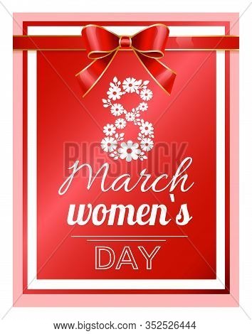 Spring Congratulation Poster Of Womens International Holiday 8 March. Postcard Ladies Day Decorated 