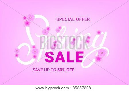 Spring Sale Discount Banner Template. Special Offer Card. Pink Flowers And Hand Written Lettering. R