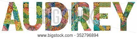 Female Name Audrey. Vector Decorative Zentangle Object