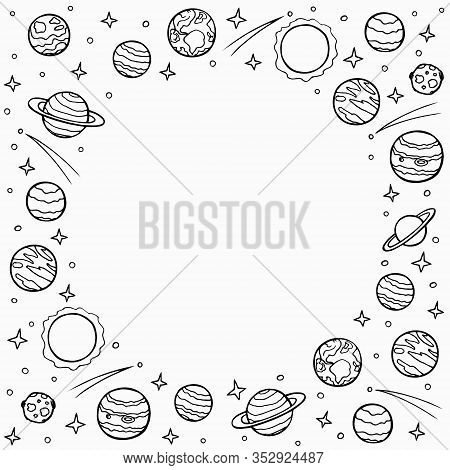 Round Frame Of Planets And Stars With Empty Space For Text. Hand Drawn Doodle Cosmos, Solar System. 
