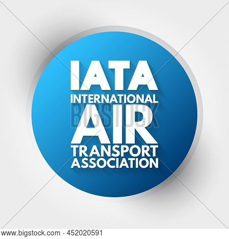 Iata - International Air Transport Association Acronym, Concept Background