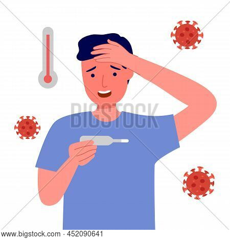 Sick Man Suffering From Flu Or Cold. He Has Fever Symptom. Influenza Disease Concept.