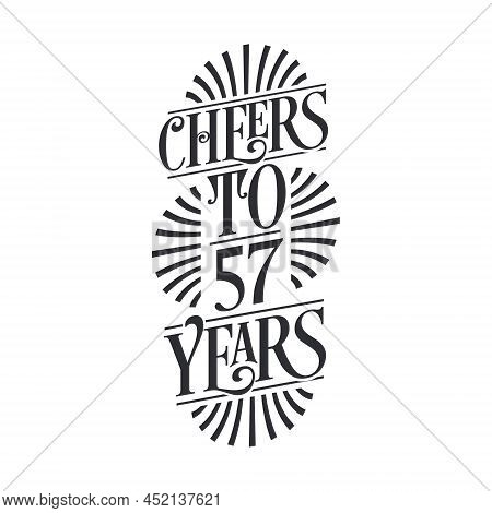 57 Years Vintage Birthday Celebration, Cheers To 57 Years
