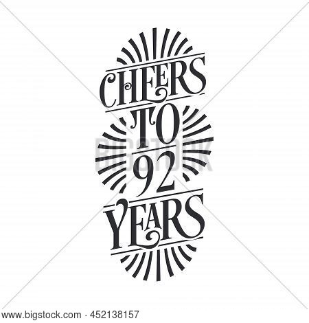 92 Years Vintage Birthday Celebration, Cheers To 92 Years