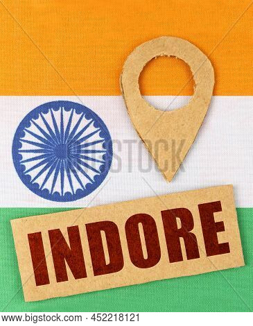 The Concept Of Tourism, Vacation And Geolocation. On The Indian Flag, A Geolocation Symbol And A Sig