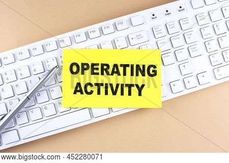 Text Operating Activity Text On Sticky On Keyboard, Business Concept