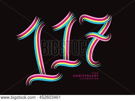 117 Years Anniversary Celebration Logotype Colorful Line Vector, 117th Birthday Logo, 117 Number, Ba