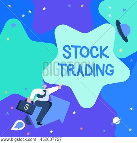 Text Showing Inspiration Stock Trading. Business Idea Buy And Sell Of Securities Electronically On T