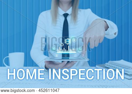 Text Caption Presenting Home Inspection. Business Approach Examination Of The Condition Of A Home Re