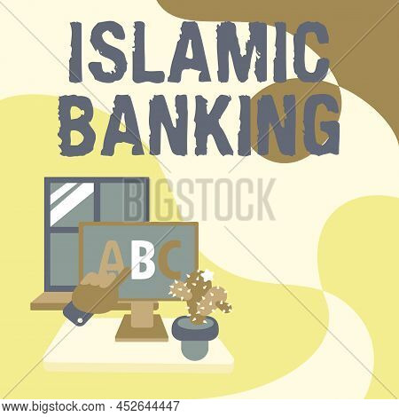 Text Showing Inspiration Islamic Banking. Word Written On Banking System Based On The Principles Of 