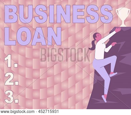 Sign Displaying Business Loan. Business Concept Credit Mortgage Financial Assistance Cash Advances D