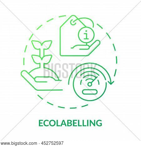 Ecolabelling Green Gradient Concept Icon. Sustainability Standard. Tool Of Industrial Ecology Abstra