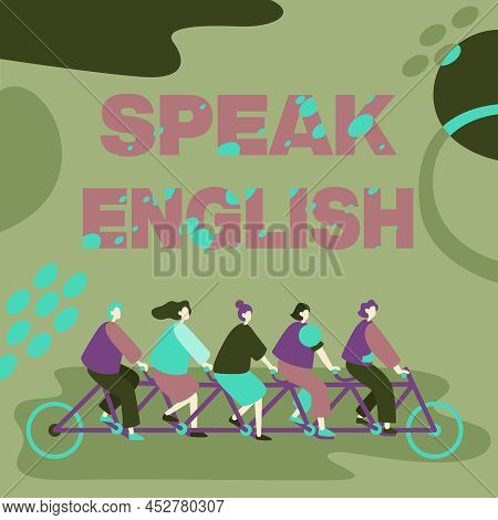 Text Caption Presenting Speak English. Word For Study Another Foreign Language Online Verbal Courses