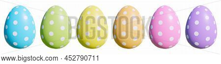 Collection Of Happy Colorful Easter Eggs With White Polka Dots Ornament Isolated On White Background