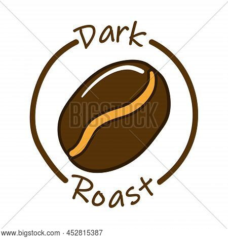Dark Roast Coffee Quality Label, Espresso Badge. Isolated On White Hand Drawn Bean Icon For Drink Pr