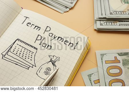 Term Payment Plan Is Shown On The Business Photo Using The Text