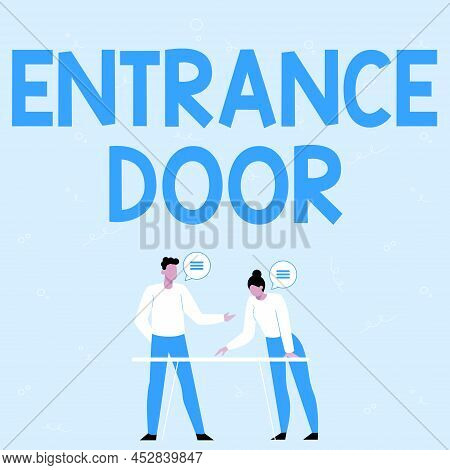 Conceptual Caption Entrance Door. Business Concept Way In Doorway Gate Entry Incoming Ingress Passag