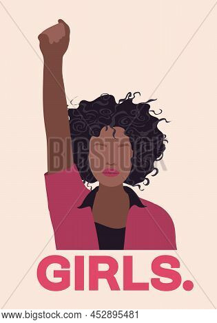 Feminist Woman Raised Up Clenched Fist. Feminism Girl Power Symbol In Flat Vector Illustration For I