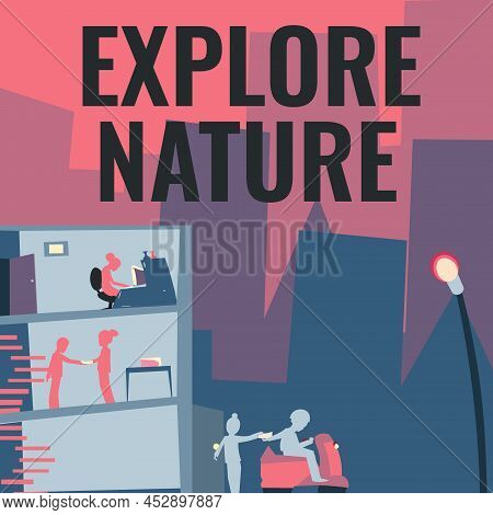 Handwriting Text Explore Nature. Word Written On Reserve Campsite Conservation Expedition Safari Par