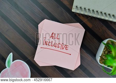 All Inclusive Write On Sticky Notes Isolated On Wooden Table.