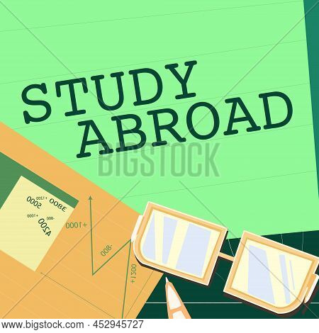 Conceptual Caption Study Abroad. Word For Pursuing Educational Opportunities In A Foreign Country Pa