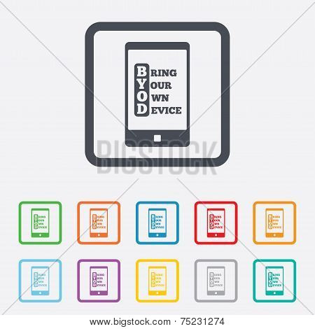 BYOD sign icon. Bring your own device symbol.