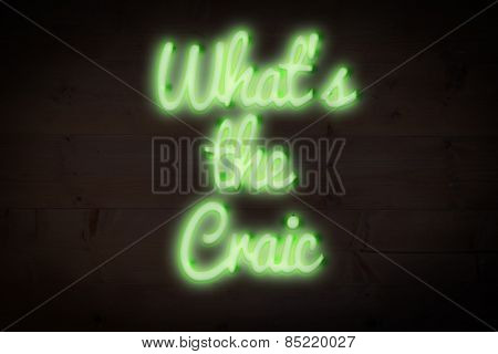 whats the craic sign against black wood
