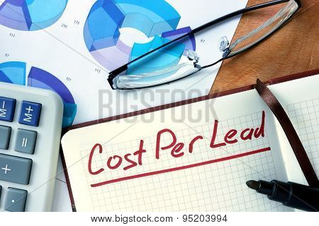 Notepad with Cost per lead CPL.