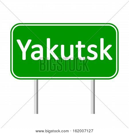 Yakutsk road sign isolated on white background.
