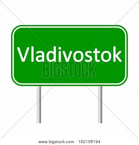Vladivostok road sign isolated on white background.