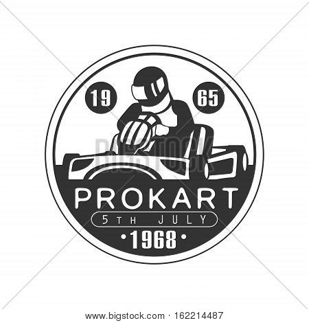 Prokart Karting Club Black And White Logo Design Template With Rider In Kart Silhouette. Monochrome Vector Promo Emblem With Text And Fast Car Print.