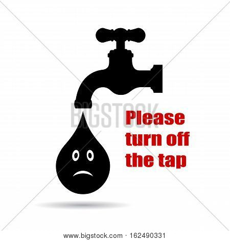Turn off the tap placard vector illustration