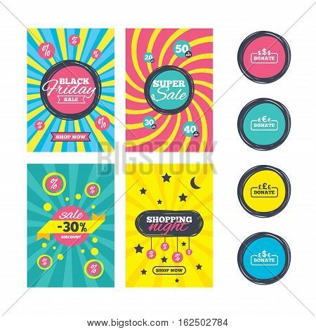 Sale website banner templates. Donate money icons. Dollar, euro and pounds symbols. Multicurrency signs. Ads promotional material. Vector
