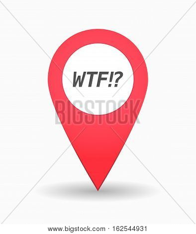 Isolated Map Mark With    The Text Wtf!?