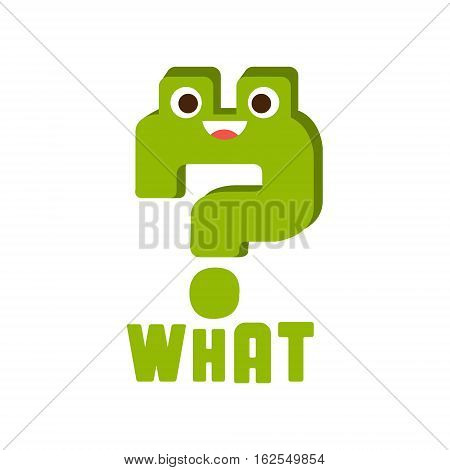 What And Question Mark, Word And Corresponding Illustration, Cartoon Character Emoji With Eyes Illustrating The Text. Primitive Symbol Emoticon For Messages Flat Vector Icon.