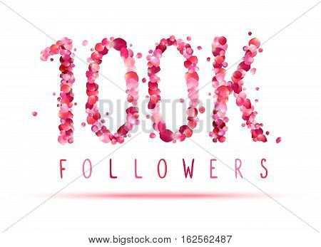 100K (one Hundred Thousand) Followers