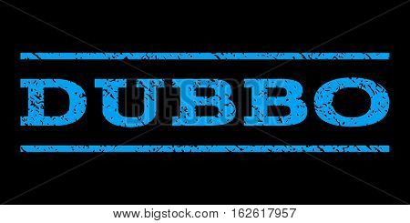 Dubbo watermark stamp. Text caption between horizontal parallel lines with grunge design style. Rubber seal stamp with dust texture. Vector blue color ink imprint on a black background.