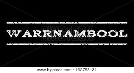 Warrnambool watermark stamp. Text tag between horizontal parallel lines with grunge design style. Rubber seal stamp with dust texture. Vector white color ink imprint on a black background.